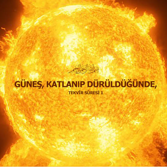 TEKVİR SURESİ(1. BÖLÜM)